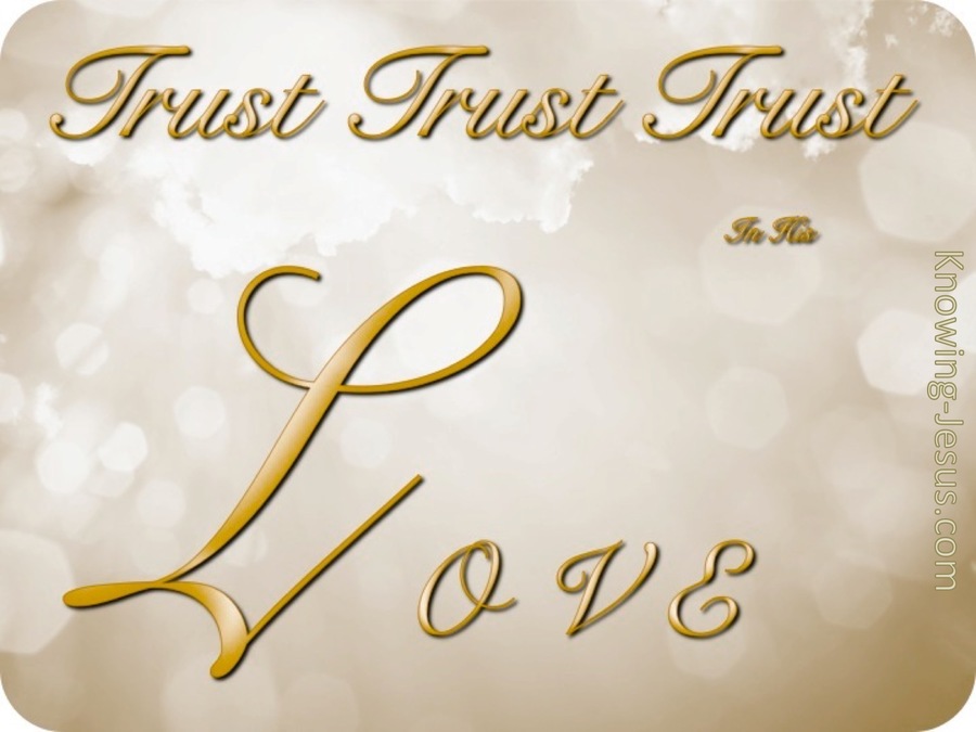 TRUST In His Love (gold)